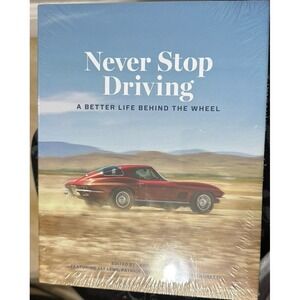 Book, Never Stop Driving: A Better Life Behind the Wheel, Larry Webster
